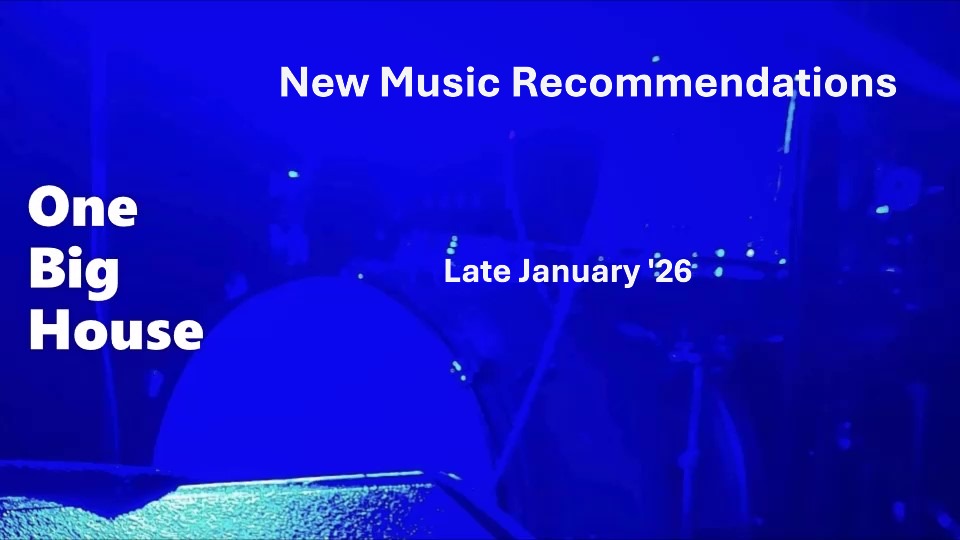 New Music Recommendations – Late Jan&nbsp;’26