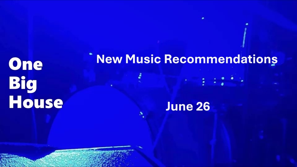 New Music Recommendations – June&nbsp;2026